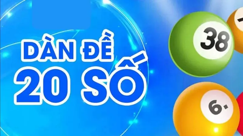 Bí Quyết Tạo Dàn Đề 20 Số Chuẩn Xác, Tối Ưu Tỷ Lệ Trúng