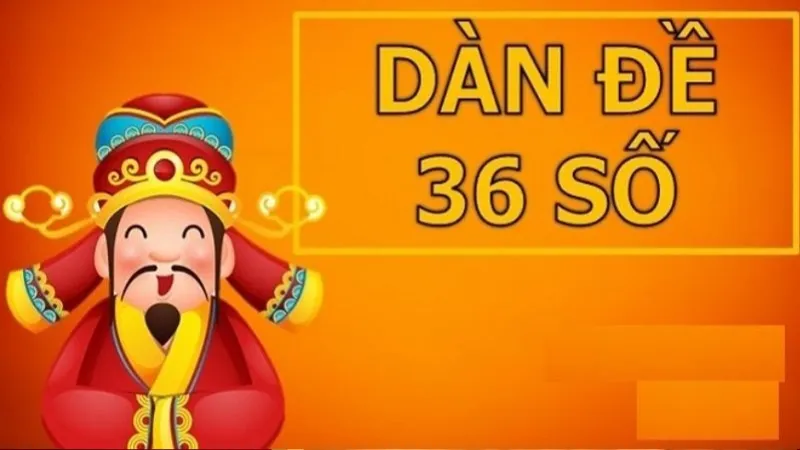 Hướng Dẫn Tạo Dàn Đề 36 Số Chuẩn Xác, Hiệu Quả Dễ Áp Dụng
