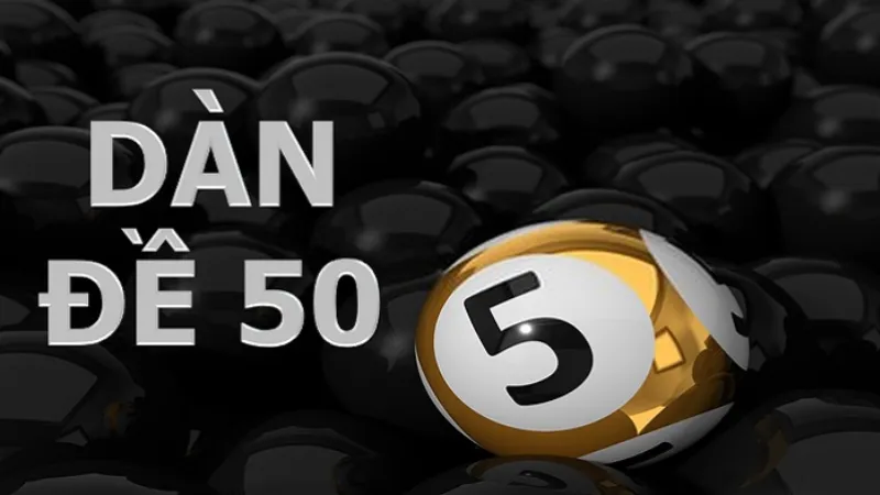 Tổng quan và lợi ích của tạo dàn đề 50 số